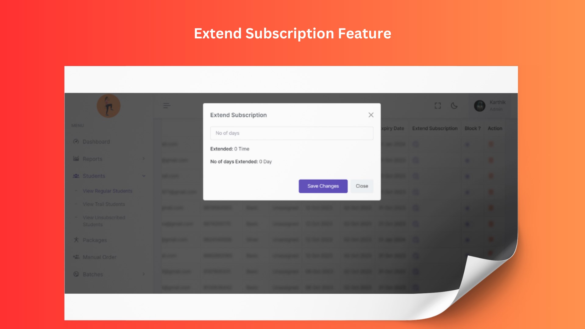 Feature to extend the subscription period of a student, with additional functionality to keep track of the extended subscription time along with detailed information.