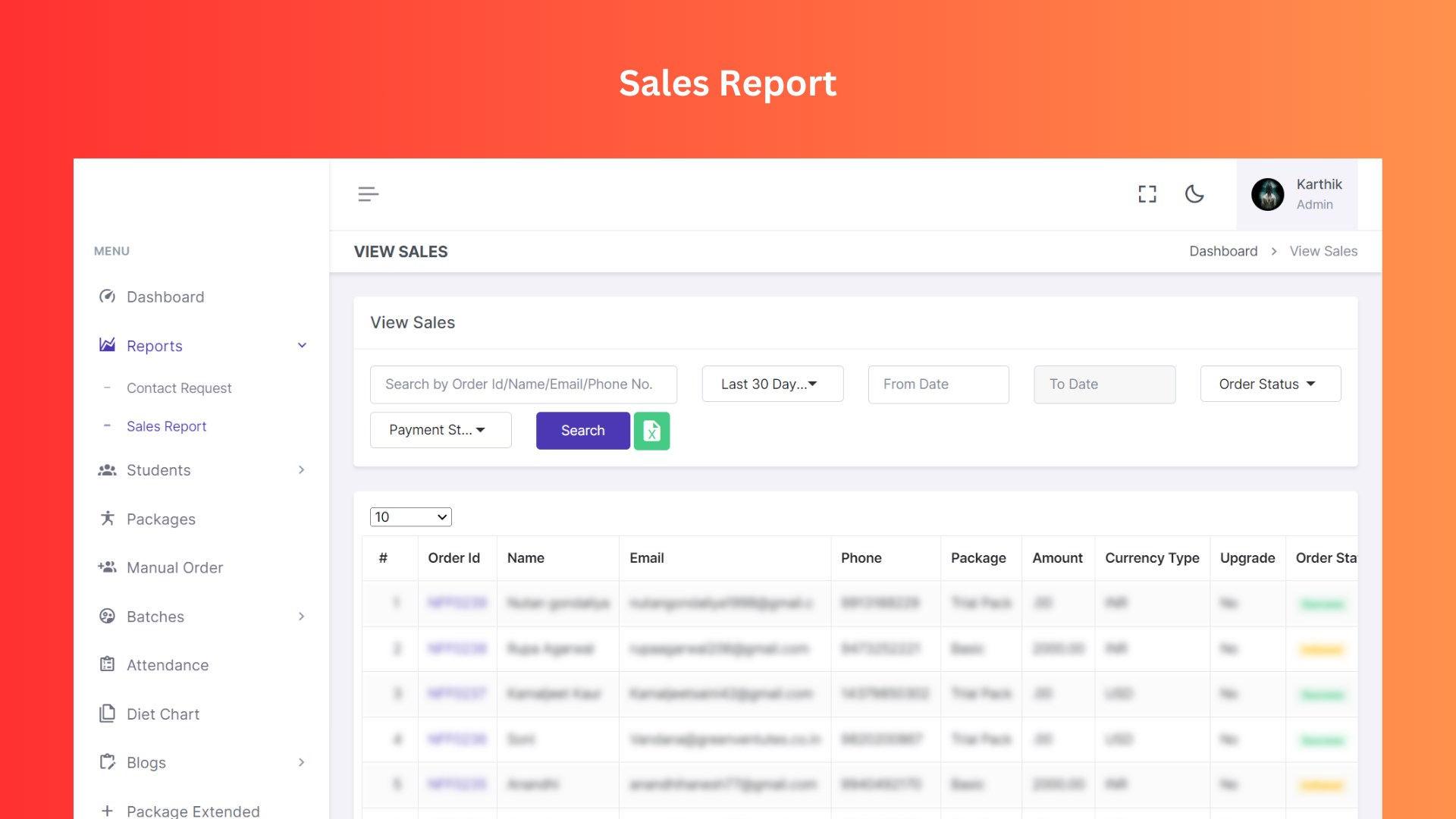 Feature to display all consolidated sales reports in a centralized location, with customizable filters such as date, order status, payment status, order ID, and user details.