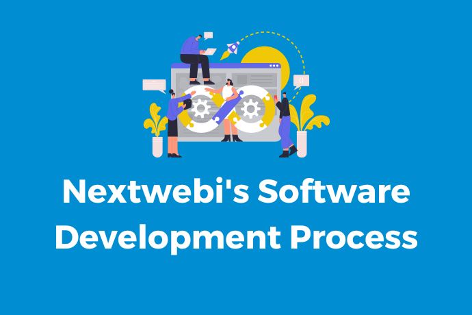 Software Development Process at Nextwebi