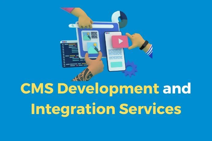 CMS Development and Integration Services